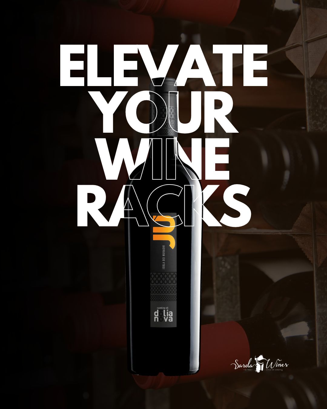 Elevate your Wine Racks - Sarda Wines